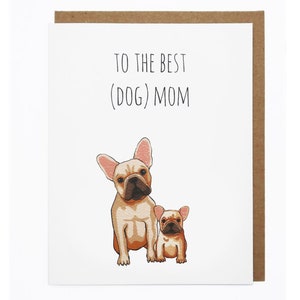 Carte de fête des mères, carte de fête des mamans, carte pour maman, carte d'amour, carte de célébration, meilleure maman de chien, carte de bouledogue français