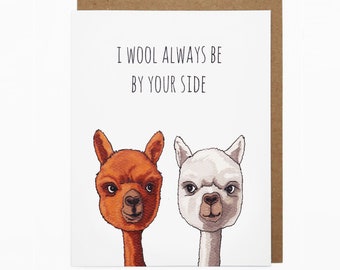 Love Card, Anniversary Card, Encouragement Card, Alpaca Card, Animal Card, Pun Card, Cute Greeting Card - I Wool Always Be By your Side