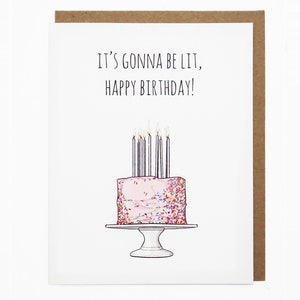 Geburtstags-Kuchen-Karte, Geburtstagskarte, Liebeskarte, Sprinkles Karte, Pun Karte, süße Grußkarte - es wird Lit, alles Gute zum Geburtstag!