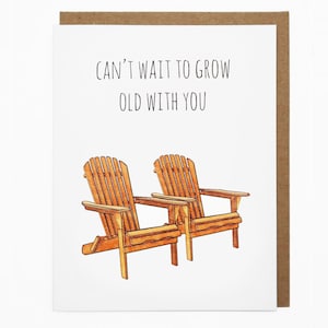 Love Card, Anniversary Card, Adirondack Chair, Furniture, Pun Card, Cute Greeting Card Can't Wait To Grow Old With You image 1