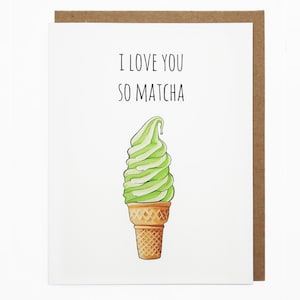 Biglietto d'amore, Biglietto del migliore amico, Biglietto di compleanno, Biglietto per lui, Biglietto per lei, Biglietto di gelato, Biglietto di auguri carino - Ti amo così matcha