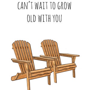 Love Card, Anniversary Card, Adirondack Chair, Furniture, Pun Card, Cute Greeting Card Can't Wait To Grow Old With You image 2