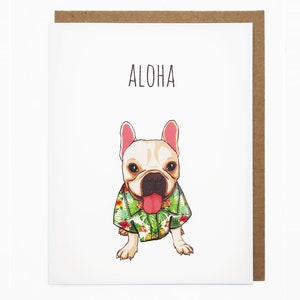 Aloha Cartão, Cartão de Férias Francês Bull Dog, Cartão de Havaí, Cartão de Camisa Havaiana, Cartão de Cachorro, Cartão de Feriado, Cartão Bonito - Aloha!