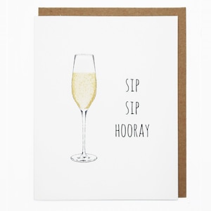 Carte champagne, carte de célébration, carte d’amour, carte du Nouvel An, carte de mariage, carte de fiançailles, bulles, carte de voeux - Sip Sip Hooray