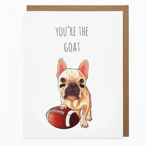 Cartão de aniversário de amor, futebol, francês fofo, MVP, festa, Superbowl. Cartão de felicitações Frenchie Bulldog Francês - Você é a CABRA
