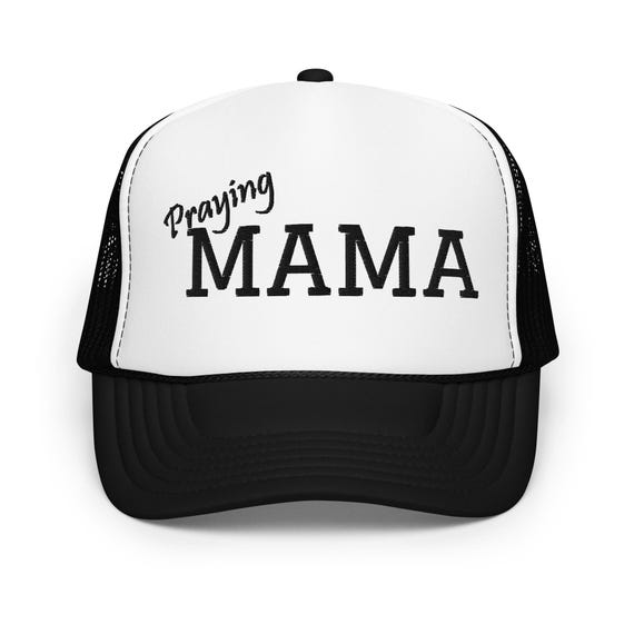 Praying Mama Trucker Cap Praying Mama Trucker Cap