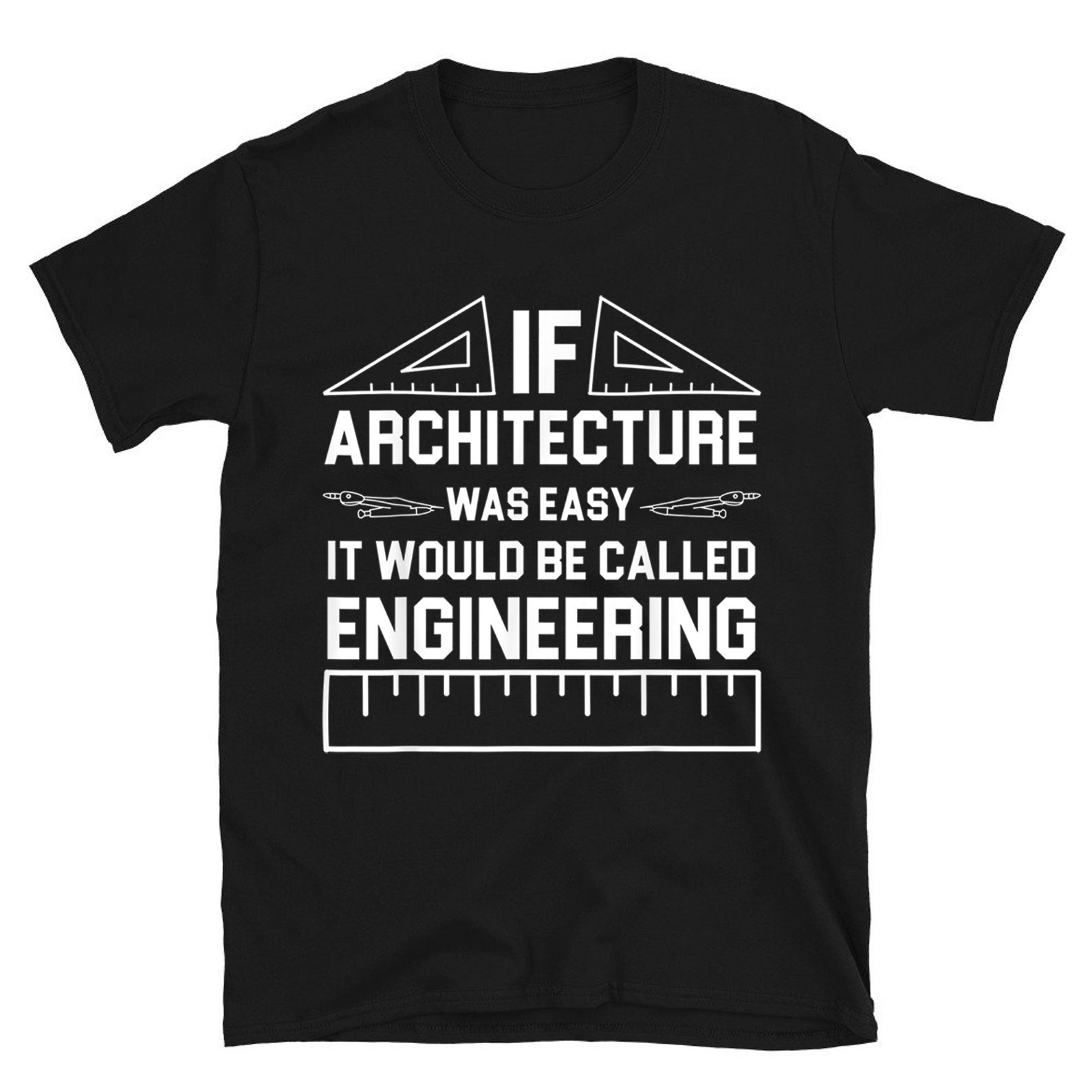 Should Have Called An Architect T-Shirt Should Have Called An Architect T-Shirt
