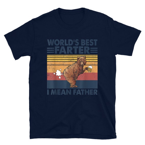 Worlds Greatest Farter I Mean Father Shirt Birthday For Men Worlds Greatest Farter I Mean Father Shirt Birthday For Men