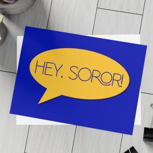 Hey Soror-wenskaart | Op SGRHO geïnspireerde platte kaarten | Briefpapier koningsblauwe en gouden studentenvereniging | Bulk-studentenclubkaarten voor hoofdstukevenementen