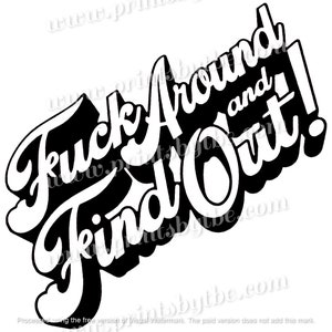 F Around and Find Out Car Decal Sticker For Window Wall ToolBox Mug Laptop Car Truck Gift Ideas