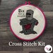 Tis but a Scratch Cross Stitch Kit 
