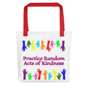Practice Random Acts of Kindness Tote bag