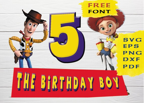 Download Free Toy Story 5rd Year The Birthday Boy Png Toy Story Cricut Etsy SVG Cut Files