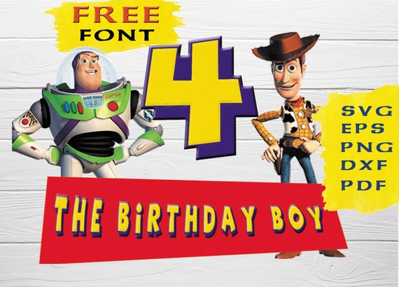 Download Free Toy Story 4rd Year The Birthday Boy Svg Png Toy Story Cricut Etsy SVG Cut Files