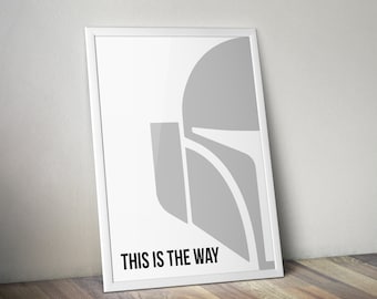 This is the way poster | The Mandalorian Wall Art |- Star Wars Decoration | Minimalist Poster