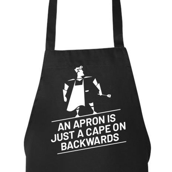 An Apron is Just a Cape on Backwards | Funny Gift for Guys | Apron | BBQ | Grill | Barbecue Gift