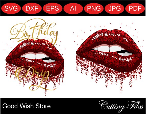 Download Birthday Drip Red Lip Svg Birthday Drip Birthday girl Diva ...