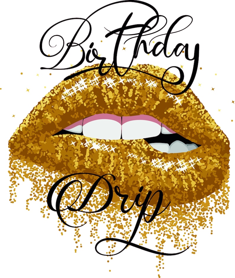 Download Birthday Drip Yellow Lip Svg Birthday Drip Birthday Diva | Etsy