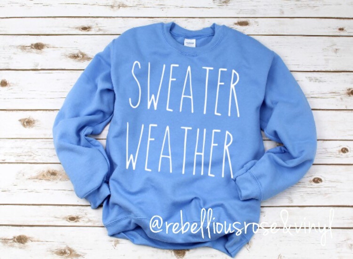 Sweater weather Rae Dunn inspired crewneck Rae Dunn Etsy