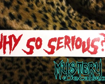 Why So Serious? Decal Vinyl Joker Car Window Sticker