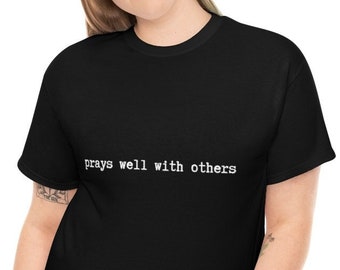 Faith Gift Prays well with others Cotton Tee Gift for Christian Shirt for Pastor Gift for Deacon Pastor Appreciation Clergy Appreciation