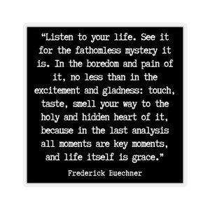Frederick Buechner Kiss-Cut Stickers Listen to Your Life Discernment Sticker Gift for Pastor Gift