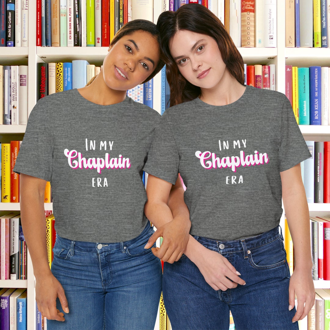 In My Chaplain Era Tshirt for Chaplain Shirt for Chaplain Tee for Woman ...