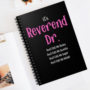 Reverend Dr Pastor Gift Doctor of Ministry Gift Clergy Gift Minister Gift Pastor Gift Spiral Notebook Gift for Pastors Rev Dr Journal