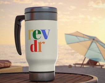Tasse de voyage en acier inoxydable cadeau du ministre avec poignée, cadeau de doctorat en ministère de 14 oz pour le clergé Cadeau pour le pasteur Coupe cadeau pour pasteur