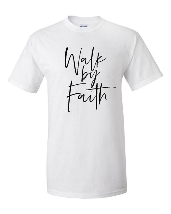 Walk by Faith Faith T Shirts Women's Shirts Women | Etsy