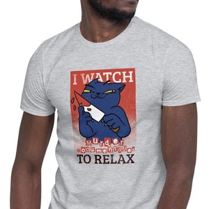 I Watch Murder Documentaries to Relax Black Cat with Bloody Knife Short-Sleeve Unisex T-Shirt (S-3XL) True Crime Junkie Crime Shows T-shirt