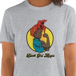 Black Girl Magic | Black Rosie the Riveter Short-Sleeve Unisex T-Shirt (S-3XL)
