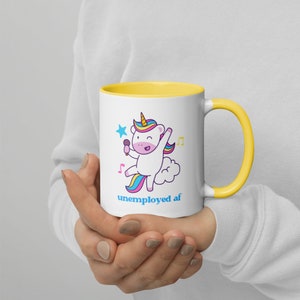 Unemployed AF Cute Kawaii Unicorn 11 oz Ceramic Coffee Tea Mug Unemployed Mug/Gift, Gift for Unemployed/Laid Off Funny Unemployed Mug image 2