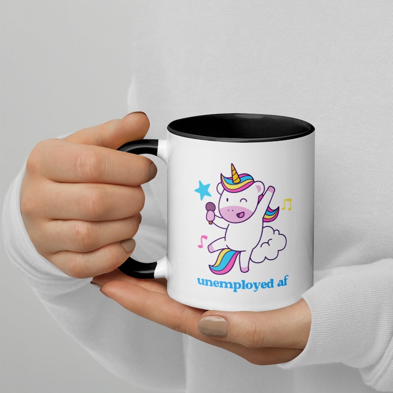 Unemployed AF Cute Kawaii Unicorn 11 oz Ceramic Coffee Tea Mug Unemployed Mug/Gift, Gift for Unemployed/Laid Off Funny Unemployed Mug image 3