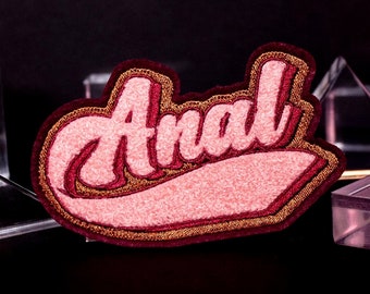 Anal Varsity Chenille Patch, Funny Gay Gift, Horny Iron On Embroidery Mature