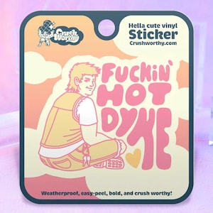 F*cking HOT Dyke Sticker | Cute LGBTQ+ Funny Pride Gifts | Unique & Aesthetic Gay Designs for Lesbians Queers Trans Non-binary | Mature
