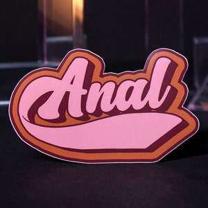 Anal Semi-Gloss Vinyl Sticker