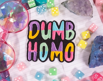 Dumb Homo Patch, Funny Gay Gift Iron On Embroidery