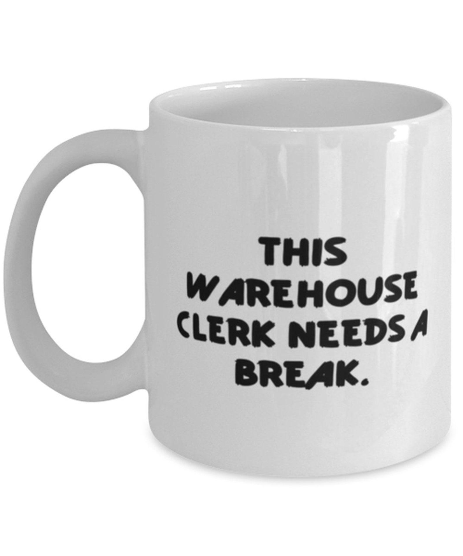 Unique Warehouse Clerk Gifts This Warehouse Clerk Needs A Etsy