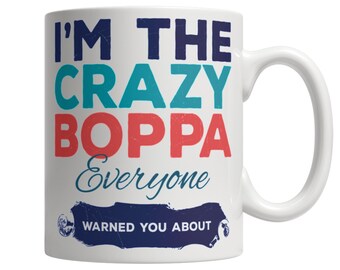 I'm Crazy Boppa Everyone Warned You About