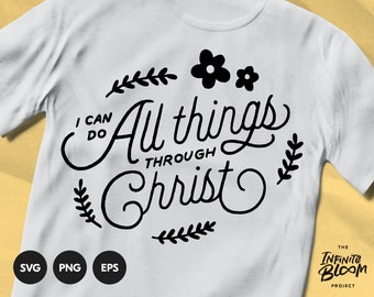 I Can Do All Things svg / Christian Scripture svg / Bible Quote svg / Bible Verse svg / Cut file SVG file for cricut & silhouette