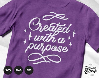 Created With a Purpose svg / Christian Scripture svg / Bible Quote svg / Bible Verse svg / Cut file SVG file for cricut & silhouette