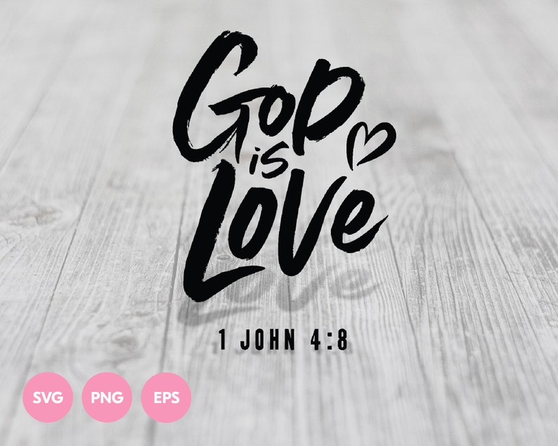 Free Free 252 Love God Svg SVG PNG EPS DXF File