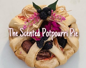 The Scented Potpourri Pie