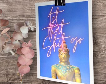 Postkarte "Let that shit go"