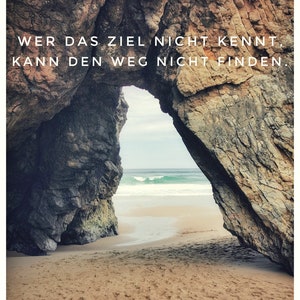 Postkarte: Wer das Ziel nicht kennt, wird den Weg nicht finden.