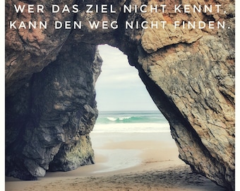 Postkarte: Wer das Ziel nicht kennt, wird den Weg nicht finden.