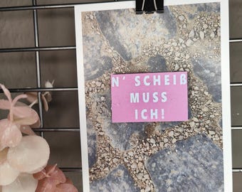 Postkarte "N'scheiss muss ich"