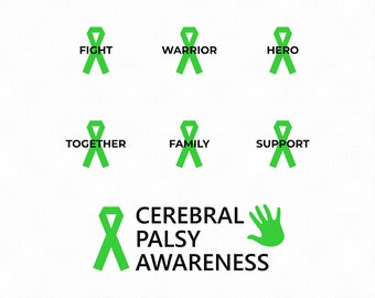 May include: Green ribbon awareness graphic with the text "Cerebral Palsy Awareness" and the words "Fight", "Warrior", "Hero", "Together", "Family", "Support" above the ribbon. A green handprint is to the right of the text.