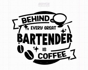 Bartender Coffee Quote SVG: Funny Gift for Shirt Design (Digital Download)